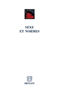 Christophe Adam et Dominique De Fraene - Sexe et normes.