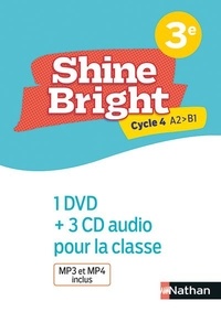 Corinne Escales et Soline Gommez-Despres - Shine Bright 3e Cycle 4 A2-B1. 1 DVD + 3 CD audio