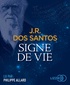José Rodrigues Dos Santos - Signe de vie. 2 CD audio MP3