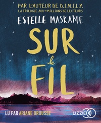 Estelle Maskame - Sur le fil. 1 CD audio MP3