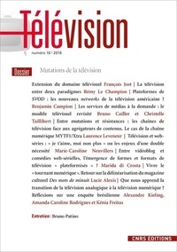 Marie-France Chambat-Houillon et Séverine Barthes - Télévision N° 10/2019 : Mutations de la télévision.