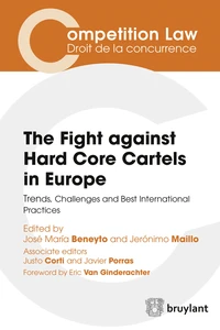 The Fight against Hard Core Cartels in Europe