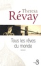 Theresa Révay - Tous les rêves du monde.