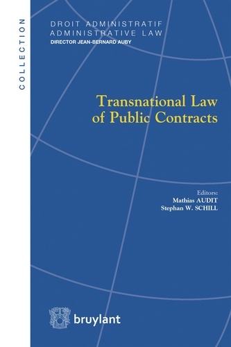 Mathias Audit et Stephan-W Schill - Transnationalization of Public Contracts.