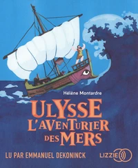 Ulysse l'aventurier des mers