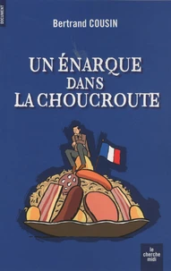 Un énarque dans la choucroute