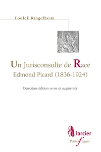 Un juriconsulte de Race, Edmond Picard (1836-1924)