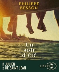 Philippe Besson - Un soir d'été. 1 CD audio MP3