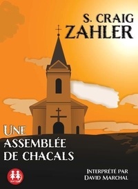 S. Craig Zahler - Une assemblée de chacals. 1 CD audio