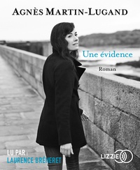 Agnès Martin-Lugand - Une évidence. 1 CD audio MP3