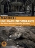 Henning Mankell - Une main encombrante. 1 CD audio MP3