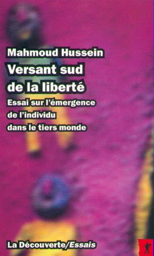 Versant sud de la liberté. Essai sur l'émergence de l'individu dans le Tiers monde