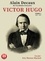 Victor Hugo. Tome 1. 1802-1839  avec 2 CD audio MP3