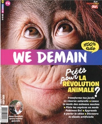 Antoine Lannuzel et David Groison - We Demain Hors-série N° 4 : Prêts pour la révolution animale ?.