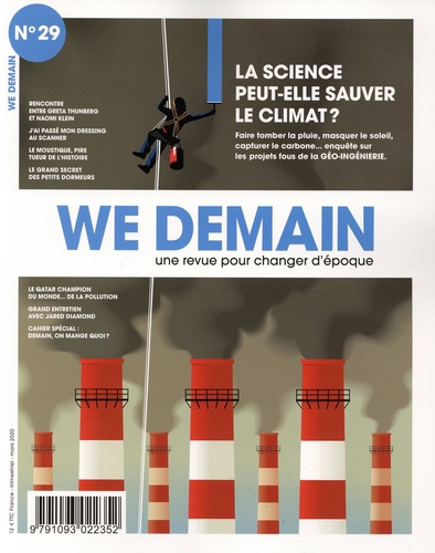 Antoine Lannuzel - We Demain N° 29, mars 2020 : La science peut-elle sauver le climat ?.