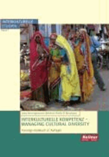 Interkulturelle Kompetenz - Managing Cultural Diversity - Trainings-Handbuch.