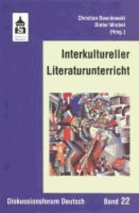 Interkultureller Literaturunterricht - Konzepte - Modelle - Perspektiven.