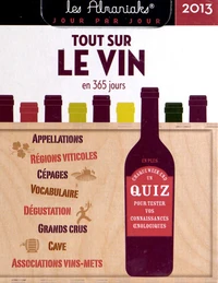 Tout sur le vin en 365 jours 2013