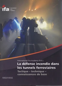 La défense incendie dans les tunnels ferroviaires