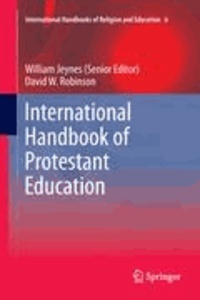 William Jeynes - International Handbook of Protestant Education.