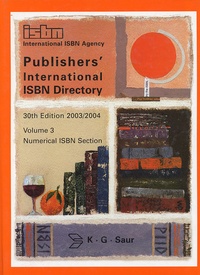  International ISBN Agency - Publishers international directory with ISBN index - Volume 3.