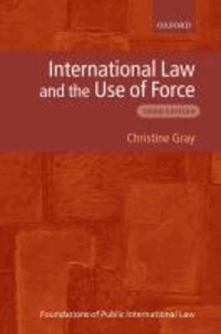 International Law and the Use of Force.