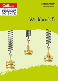 International Primary Science Workbook: Stage 5.