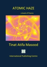  International Publishing Centr - Atomic Haze-a book of poems.