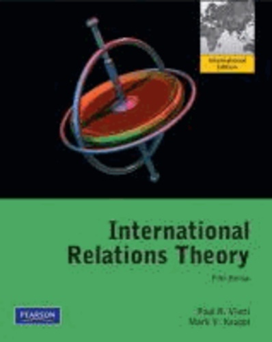 International Relations Theory - Realism, Pluralism, Globalism and Beyond.