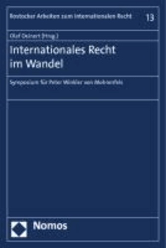 Internationales Recht im Wandel - Symposium für Peter Winkler von Mohrenfels.