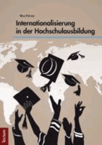 Internationalisierung in der Hochschulausbildung.