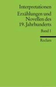 Interpretationen: Erzählungen und Novellen I des 19. Jahrhunderts.