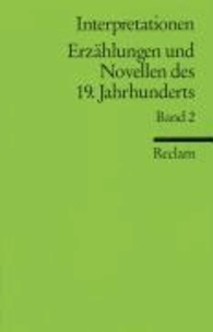 Interpretationen: Erzählungen und Novellen II des 19. Jahrhunderts - 9 Beiträge.