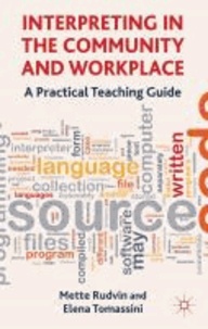 Interpreting in the Community and Workplace: A Practical Teaching Guide.