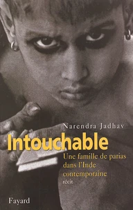 Intouchable. Une famille de parias dans l'Inde contemporaine