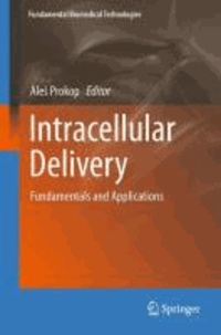 AleS Prokop - Intracellular Delivery - Fundamentals and Applications.