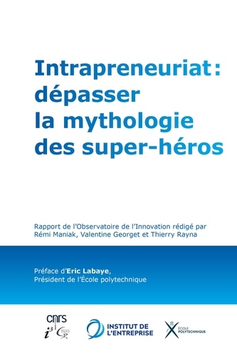 Valentine Georget - Intrapreneuriat, dépasser la mythologie des super-héros.