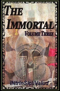 The Immortal, Volume Three