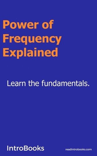  IntroBooks - Power of Frequency Explained.