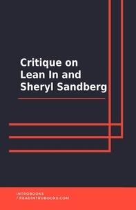  IntroBooks Team - Critique on Lean In and Sheryl Sandberg.