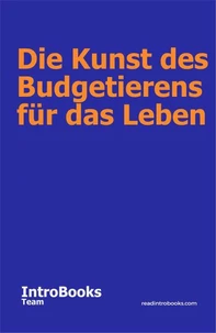 Die Kunst des Budgetierens für das Leben