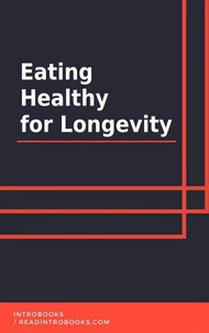 Eating Healthy for Longevity