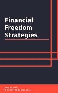  IntroBooks Team - Financial Freedom Strategies.