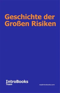 Geschichte der großen Risiken