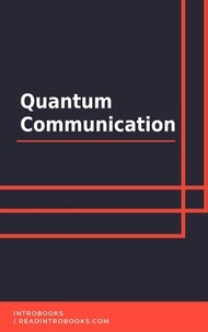 IntroBooks Team - Quantum Communication.