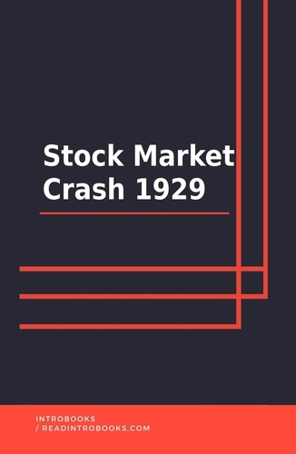  IntroBooks Team - Stock Market Crash 1929.