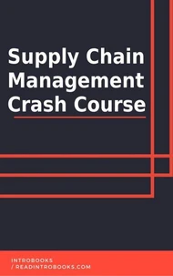 Supply Chain Management Crash Course