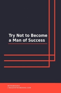 IntroBooks Team - Try Not to Become a Man of Success.
