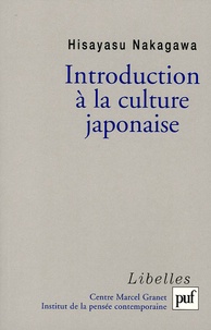 Hisayasu Nagakawa - Introduction à la culture japonaise - Essai d'anthropologie réciproque.