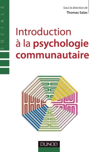 Thomas Saïas - Introduction à la psychologie communautaire.